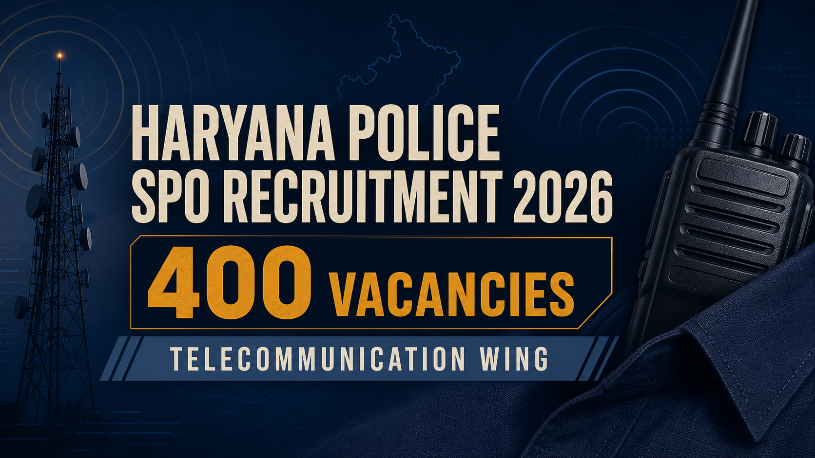 Cover image for Haryana Police SPO Recruitment 2026 – 400 Telecommunication Posts